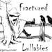 FracturedLullabies
