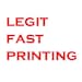 Legit Fast Printing
