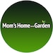 Moms Home and Garden