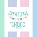 Creations By Choco