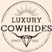 Luxury Cowhides