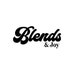 Blends And Joy