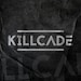 Killcade