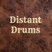 Distant Drums Leather