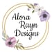 Alora Rayn Designs