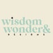 Wisdom and Wonder