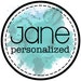 Jane Personalized