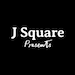 J Square Presents