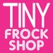 TinyFrockShop.com