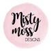 MistyMossDesigns