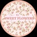 Sweet Flowers