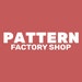 Pattern Factory