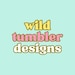 Wild Tumblers