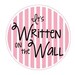 ItsWrittenOnTheWall