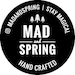 MAD SPRING