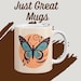 Just Great Mugs