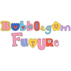 BubblegumFuture