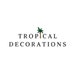 Tropical Decorations