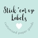 Stick em up Labels