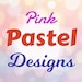 PinkPastelDesigns