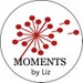 MOMENTS by Liz