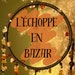 L'Echoppe en bazar