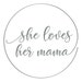 SheLovesHerMama