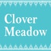 Owner of <a href='https://www.etsy.com/shop/CloverMeadow?ref=l2-about-shopname' class='wt-text-link'>CloverMeadow</a>