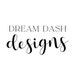 Dream Dash Designs