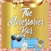 The  Accessories  Bar