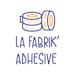 La Fabrik'adhésive