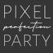 Pixel Perfection Party