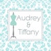 Audrey and Tiffany