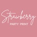 Strawberry Party Print