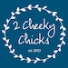 2CheekyChicks