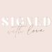 Signed with Love