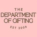 The Department Of Gifting