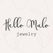 Owner of <a href='https://www.etsy.com/shop/hellomalojewelry?ref=l2-about-shopname' class='wt-text-link'>hellomalojewelry</a>