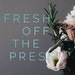 FreshOffThePressShop