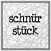 Schnuerstueck