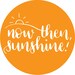 Now Then Sunshine