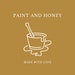 Paint and Honey