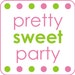 PrettySweetParty