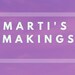 MartisMakings