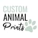 Custom Animal Prints