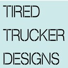 TiredTruckerDesigns