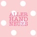 ALLERHANDNEUES