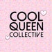 Cool Queen Collective