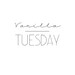 VanillaTuesday