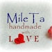 Owner of <a href='https://www.etsy.com/shop/MileTa?ref=l2-about-shopname' class='wt-text-link'>MileTa</a>